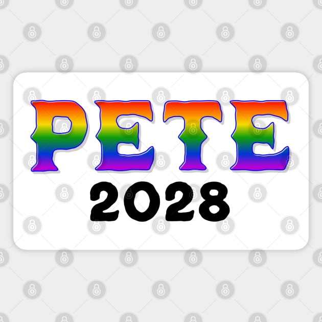 PETE 2028 Elect Pete Buttigieg for President in 2028 rainbow design Magnet by Luxinda